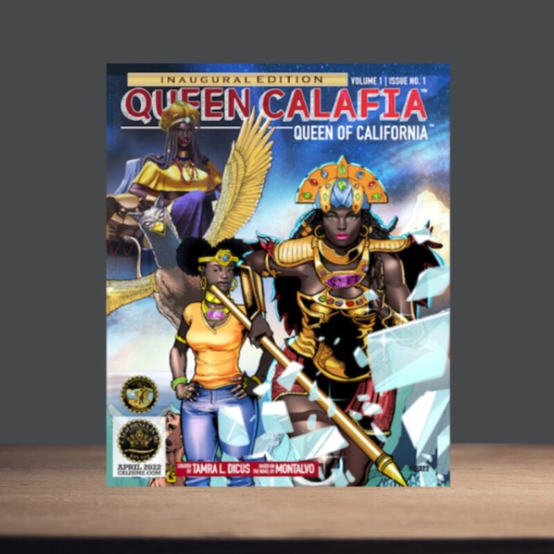 Queen Calafia  Queen of California  Comic Book (Autographed)